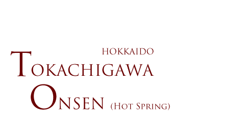 HOKKAIDO TOKACHIGAWA MOOR ONSEN